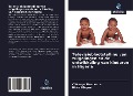 Televisieblootstelling van zuigelingen en de ontwikkeling van kinderen in Nigeria - Chinenye Nwabueze, Nkiru Obigwe