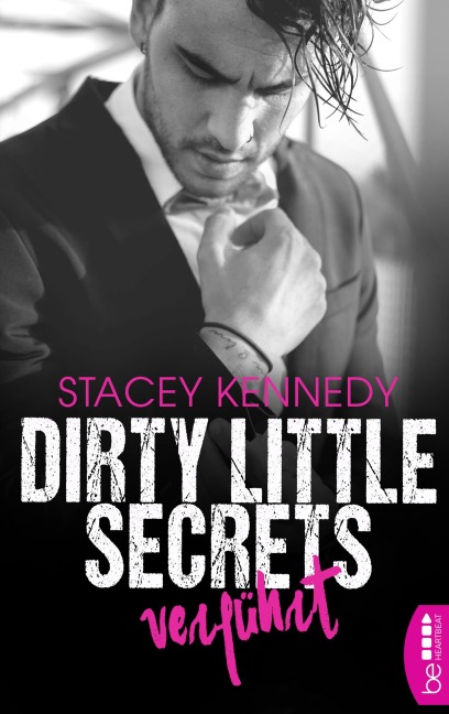 Dirty Little Secrets - Verführt - Stacey Kennedy