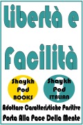 Cover-Bild zum Titel 'Libertà e Facilità' von 'ShaykhPod Italian'