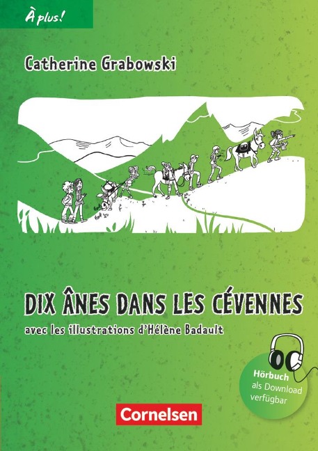 À plus! Nouvelle édition. Band 2. Dix ânes dans les Cevennes - Catherine Grabowski