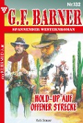 Hold-up auf offener Strecke - G. F. Barner