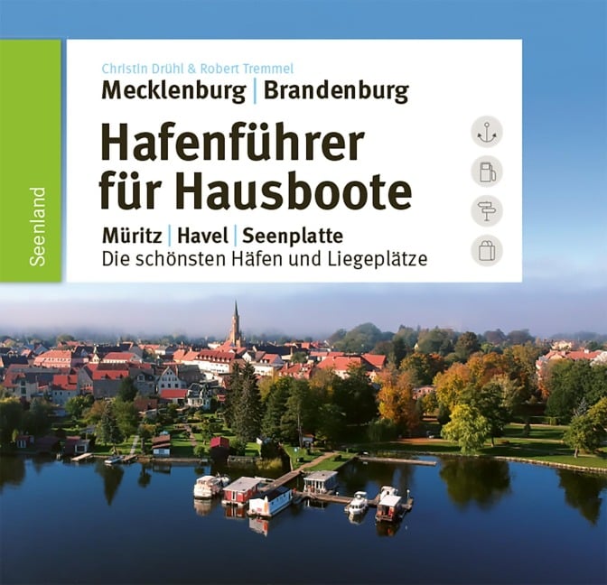 Hafenführer für Hausboote - Robert Tremmel, Christin Drühl