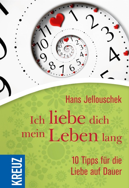 Ich liebe dich mein Leben lang - Hans Jellouschek