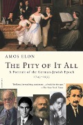 The Pity of It All - Amos Elon
