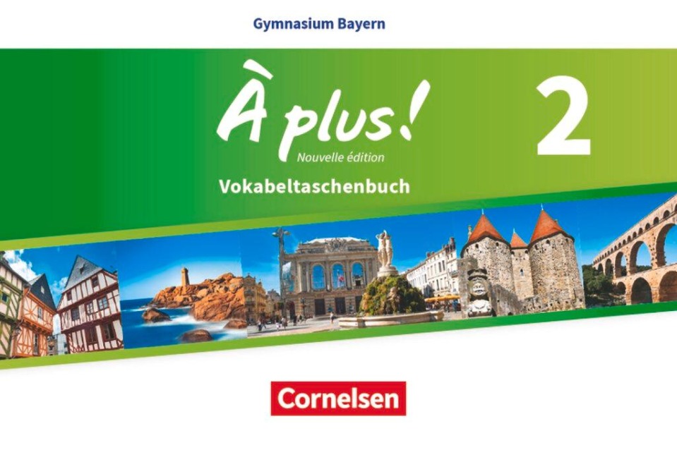 À plus ! - Nouvelle édition - Bayern Band 2 - Vokabeltaschenbuch - 