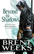 Cover-Bild zum Titel 'Beyond The Shadows' von 'Brent Weeks'