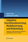 Cover-Bild zum Titel 'Subjektive Investitionsbewertung, Marktbewertung und Risikoteilung' von 'Matthias M. Schabel, Helmut Laux'