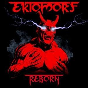 Reborn - Ektomorf