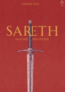 Cover-Bild zum Titel 'Sareth: Das Ende der Götter' von 'Henrik Lexy'