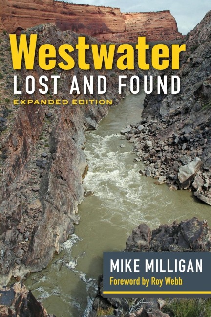 Westwater Lost and Found - Mike Milligan