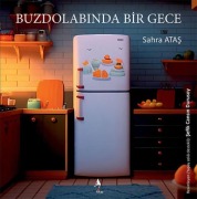 Cover-Bild zum Titel 'Buzdolabinda Bir Gece' von 'Sahra Atas'
