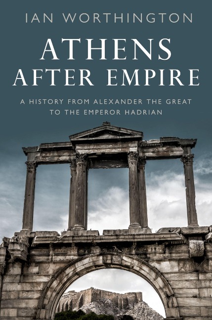 Athens After Empire - Ian FSA Worthington