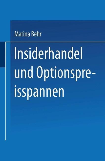 Insiderhandel und Optionspreisspannen - 