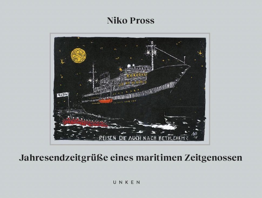 Jahresendzeitgrüße eines maritimen Zeitgenossen - Nico Pross