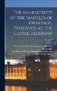 Cover-Bild zum Titel 'The Manuscripts of the Marquis of Ormonde, Preserved at the Castle, Kilkenny; Volume 2' von 'John Thomas Gilbert, James Edward William Theobal Ormonde'
