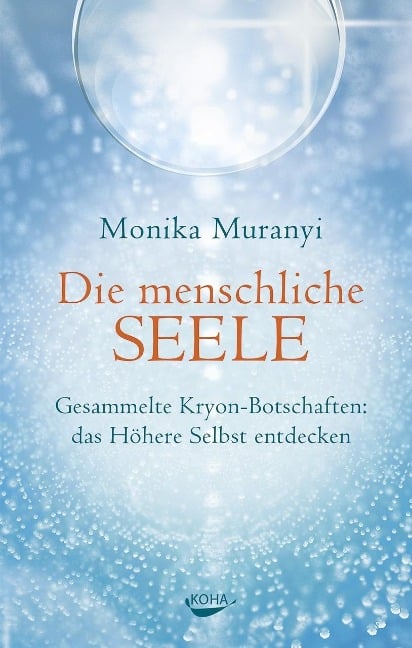 Die menschliche Seele - Monika Muranyi