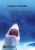Cover-Bild zum Titel 'Haijagd und Handel:' von 'Moritz'