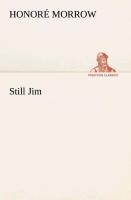 Still Jim - Honoré Morrow