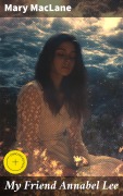 Cover-Bild zum Titel 'My Friend Annabel Lee' von 'Mary Maclane'