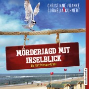 Cover-Bild zum Titel 'Mörderjagd mit Inselblick - Ein Ostfriesen-Krimi (Henner, Rudi und Rosa, Band 4)' von 'Christiane Franke, Cornelia Kuhnert'