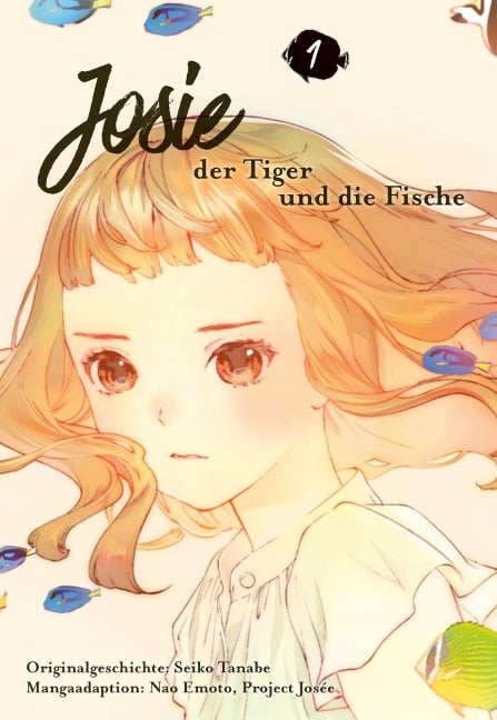 Josie, der Tiger und die Fische 1 - Seiko Tanabe, Nao Emoto