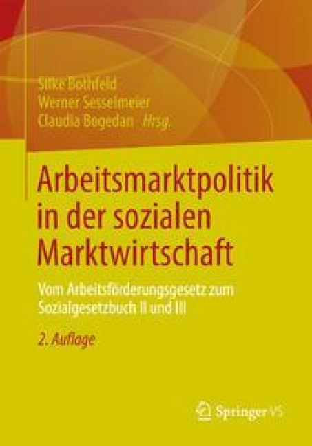 Arbeitsmarktpolitik in der sozialen Marktwirtschaft - 