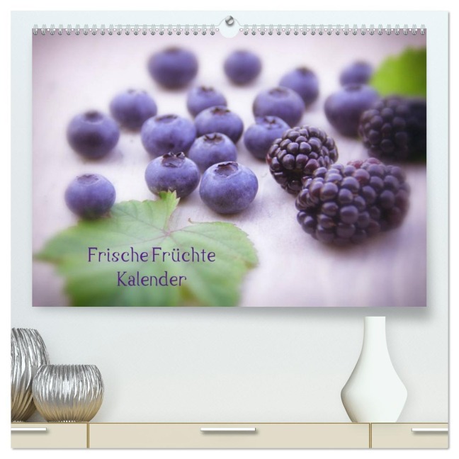 Frische Früchte Kalender (hochwertiger Premium Wandkalender 2026 DIN A2 quer), Kunstdruck in Hochglanz - Tanja Riedel
