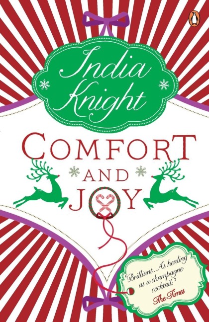Comfort and Joy - India Knight