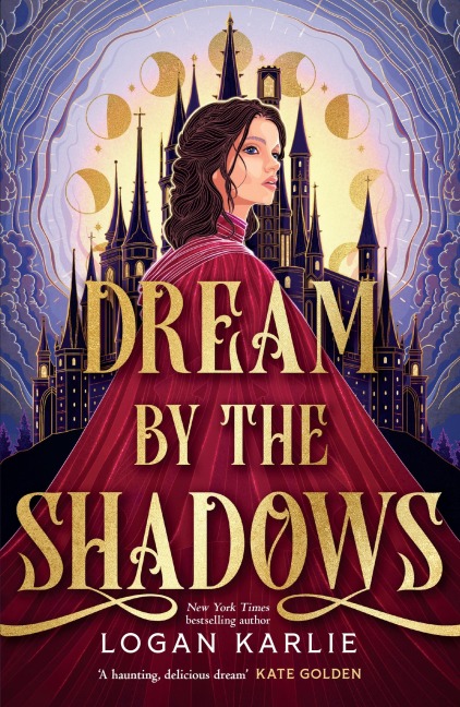 Dream by the Shadows - Logan Karlie