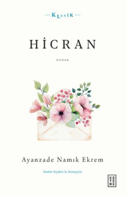 Hicran - Ayanzade Namik Ekrem