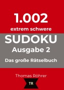 Cover-Bild zum Titel '1.002er Sudoku extrem schwer' von 'Thomas Röhrer'