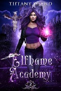 Elfhame Academy - Tiffany Shand