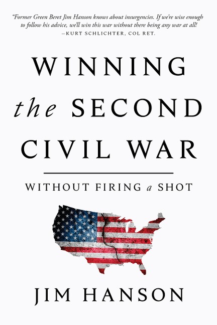 Winning the Second Civil War - Jim Hanson