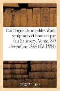 Cover-Bild zum Titel 'Catalogue de Meubles d'Art, Sculptures Et Bronzes Composés Et Exécutés Par Feu Sauvrezy' von 'Charles Mannheim, Charles Porquet'