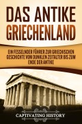 Cover-Bild zum Titel 'Das antike Griechenland' von 'Captivating History'
