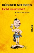 Cover-Bild zum Titel 'Echt verrückt!' von 'Rüdiger Nehberg'