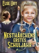 Cover-Bild zum Titel 'Nesthäkchens erstes Schuljahr' von 'Else Ury'