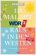111 Mal mit WDR 2 raus in den Westen, Band 3 - Martin Nusch