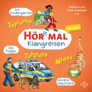 Cover-Bild zum Titel 'Hör mal (Klangreisen): Im Kindergarten, Unsere Haustiere, Die Polizei' von 'Sandra Kunstmann'
