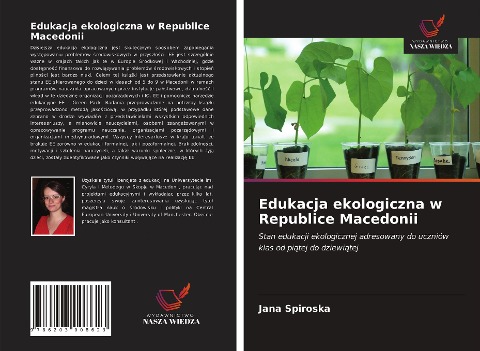 Edukacja ekologiczna w Republice Macedonii - Jana Spiroska