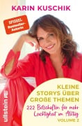 Cover-Bild zum Titel 'Kleine Storys über große Themen Volume 2' von 'Karin Kuschik'