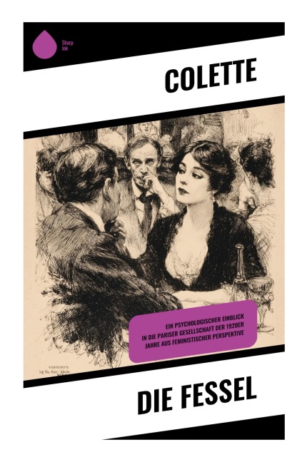 Die Fessel - Colette