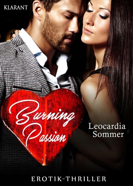 Burning Passion. Erotik-Thriller - Leocardia Sommer