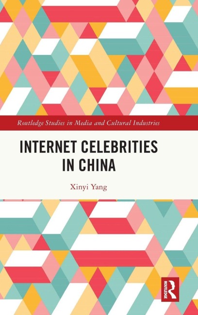 Internet Celebrities in China - Xinyi Yang