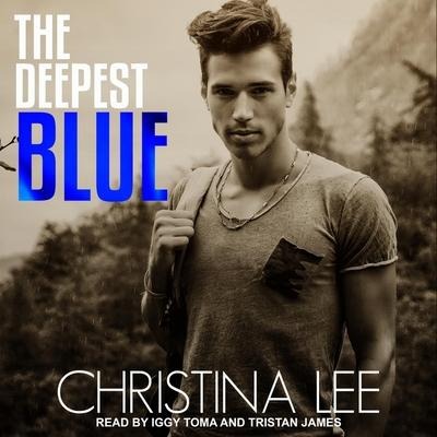 The Deepest Blue Lib/E - Christina Lee