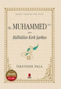 Cover-Bild zum Titel 'Hz. Muhammed S.A.V. Icin Bülbülün Kirk Sarkisi Ciltli' von 'Iskender Pala'