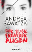 Der Blick fremder Augen - Andrea Sawatzki