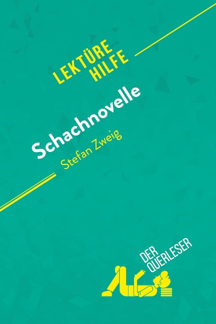 Schachnovelle von Stefan Zweig (Lektürehilfe) - Delphine Leloup, Jérôme Hallais