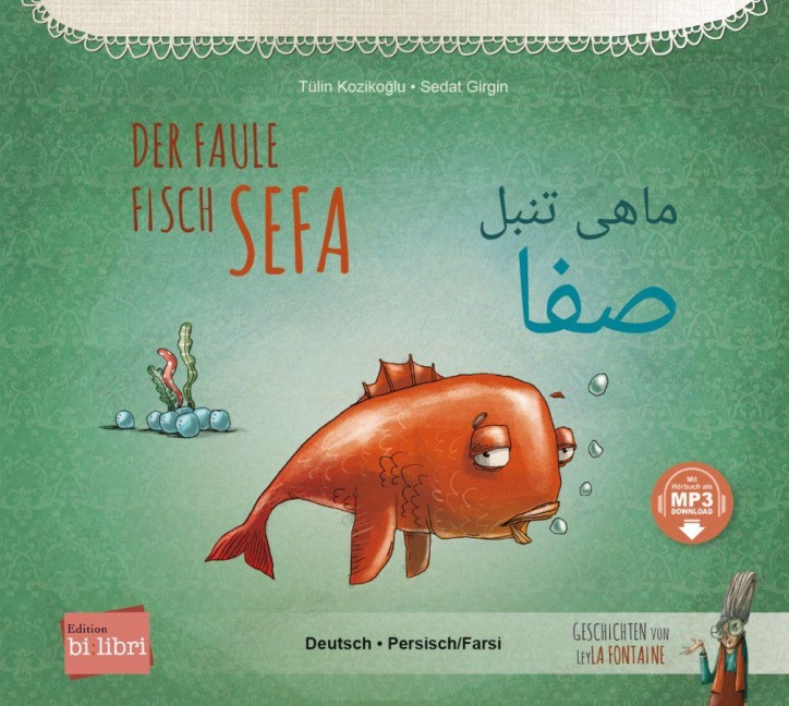Der faule Fisch Sefa (Deutsch-Persisch/Farsi) - Tülin Kozikoglu
