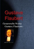Cover-Bild zum Titel 'Gesammelte Werke Gustave Flauberts' von 'Gustave Flaubert'